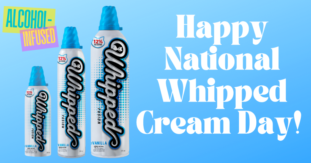 Celebrate National Whipped Cream Day With Whipped Fusion – A Non-Dairy, Gluten Free, Alcohol-Infused Whipped Cream! Celebrate National Whipped Cream Day With Whipped Fusion – A Non-Dairy, Gluten Free, Alcohol-Infused Whipped Cream!