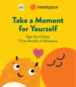 Little Bellies and Headspace Partner To Give Moms a Moment to Recharge this Mother’s Day